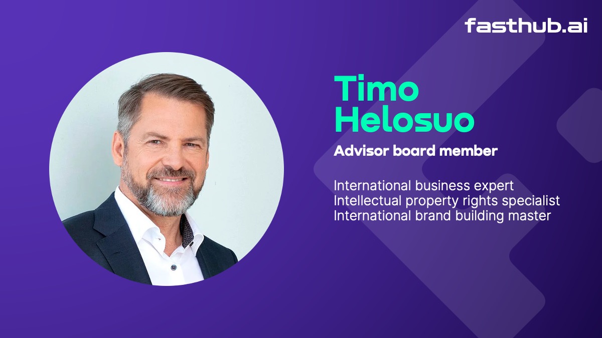FastHub Advisory Board announcement - Timo Helosuo